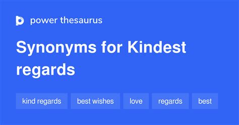 kindest regards synonym